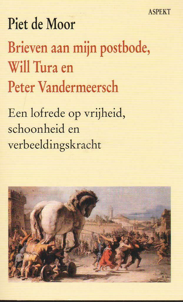 Piet de Moor, Brieven aan mijn postbode, Will Tura en Peter, Boeken, Ophalen of Verzenden, Nieuw, Maatschappij en Samenleving