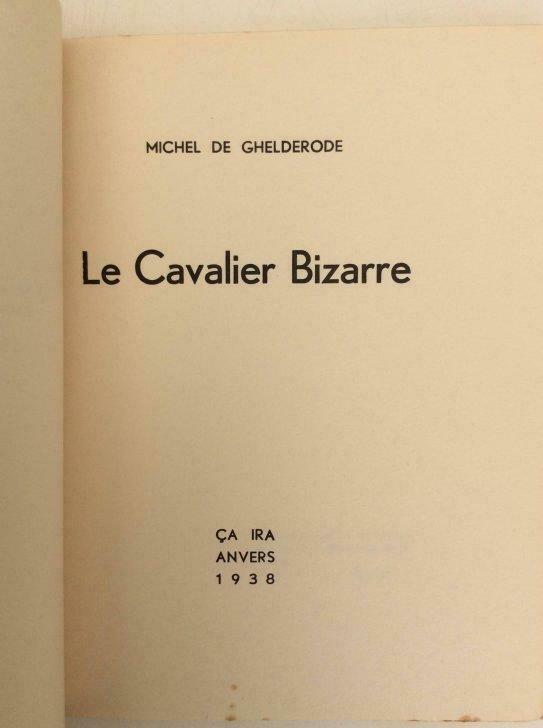 Michel De Ghelderode - Cavalier Bizarre (ça ira, 1938), Ophalen of Verzenden, Gelezen