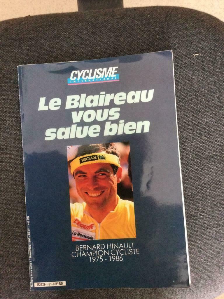 Revue LE BLAIREAU VOUS SALUE BIEN. BERNARD HINAULT, Enlèvement ou Envoi, Utilisé, Sports et Loisirs