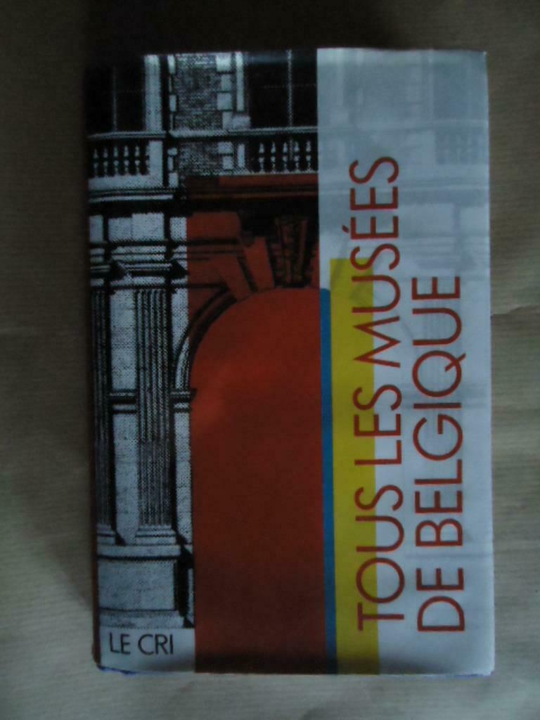 BRIGITTE MONNEAUX  TOUS LES MUSEES DE BELGIQUE, Livres, Loisirs & Temps libre, Enlèvement ou Envoi, Utilisé