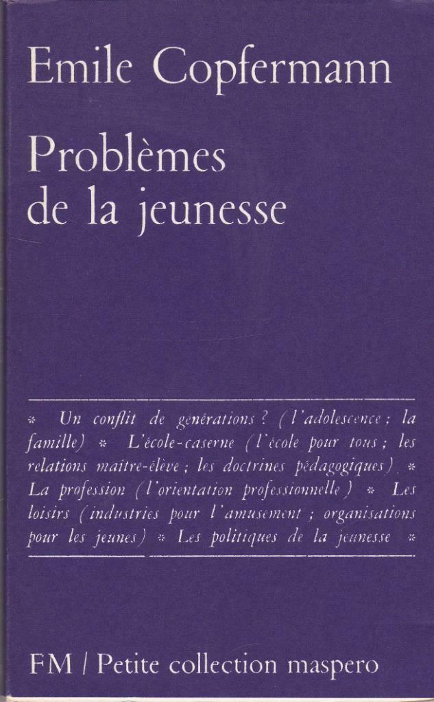 Emile Copfermann, Problèmes de la jeunesse., Ophalen of Verzenden, Nieuw, Maatschappij en Samenleving