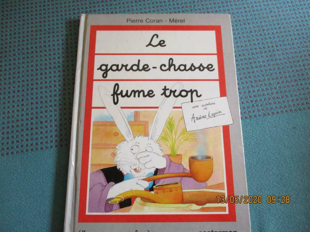 "LE GARDE-CHASSE FUME TROP". Pierre CORAN - MEREL., Livres, Garçon ou Fille, Enlèvement ou Envoi, Utilisé, 5 ou 6 ans