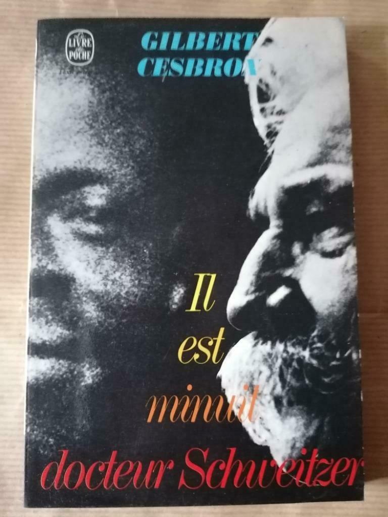 Il est minuit, Docteur Schweitzer - Gilbert Cesbron, Enlèvement ou Envoi, Utilisé