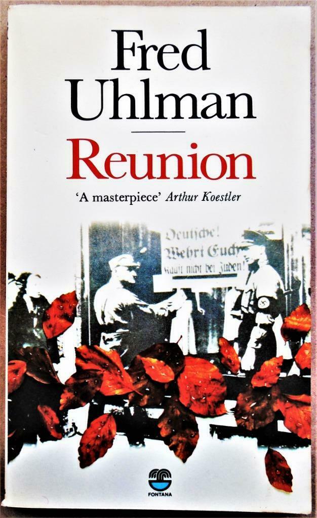 Reunion - 1978 - Fred Uhlman [Drama/Autobiografische fictie], Gelezen, Ophalen of Verzenden, Fred Uhlman, Voor 1940