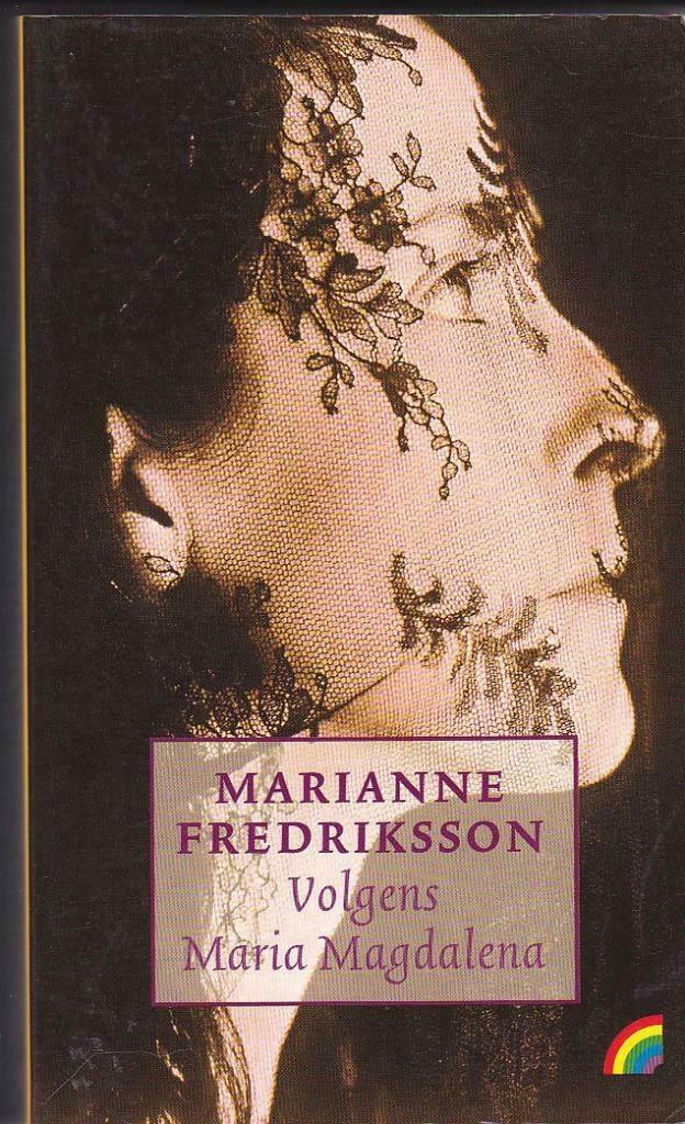 Volgens Maria Magdalena - Marianne Fredriksson, Enlèvement ou Envoi, Utilisé