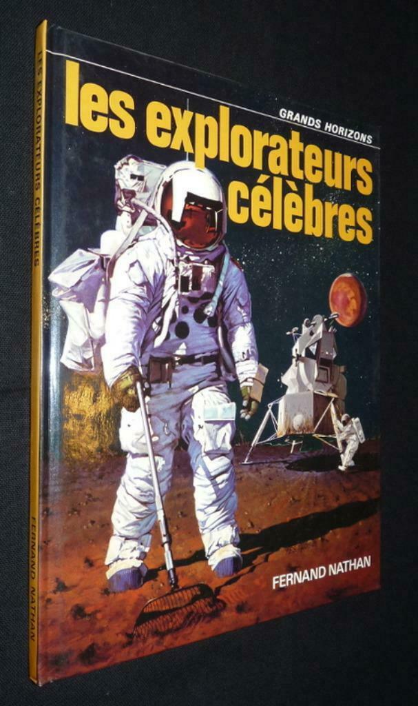 Les explorateurs célèbres Grands horizons Nathan, Livres, Livres pour enfants | Jeunesse | 10 à 12 ans, Enlèvement ou Envoi, Utilisé