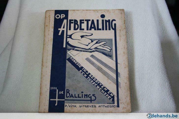 Op Afbetaling door Jac. Ballings ( en Gerard Nielen) Komedie, Antiquités & Art