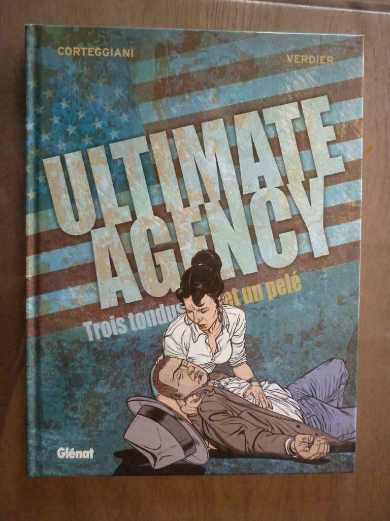 ultimate agency n 2 trois tondus et un pele E O, Une BD, Enlèvement, Comme neuf