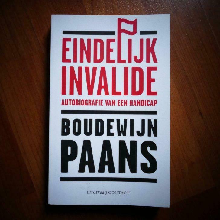 Boudewijn Paans - Eindelijk invalide (Uitgave: 2011) (A), Envoi, Neuf