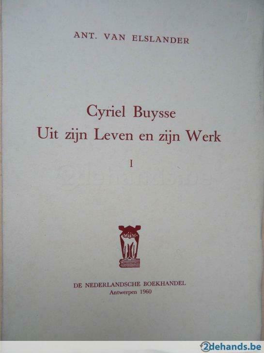 Cyriel Buysse uit zijn leven en zijn werk deel 1