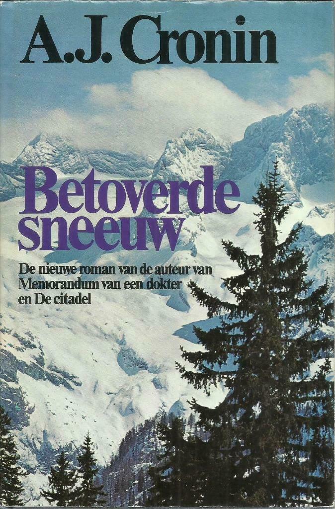 BETOVERDE SNEEUW - A. J. CRONIN ( romantische thriller), Livres, Romans, Utilisé, Pays-Bas, Enlèvement ou Envoi