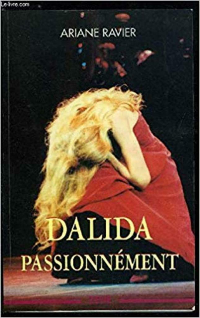 DALIDA, passionnément - Ariane Ravier, Boeken, Ophalen, Gelezen