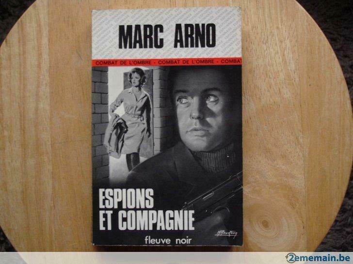 Espions et compagnie, Marc Arno, Utilisé