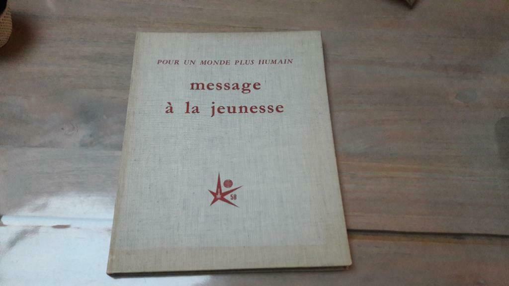 Pour un monde plus humain Message à la jeunesse Expo 58, Enlèvement ou Envoi, 20e siècle ou après, Utilisé