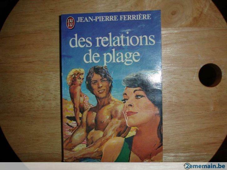 Des relations de plage, Jean-Pierre Ferrière, Livres, Romans, Utilisé
