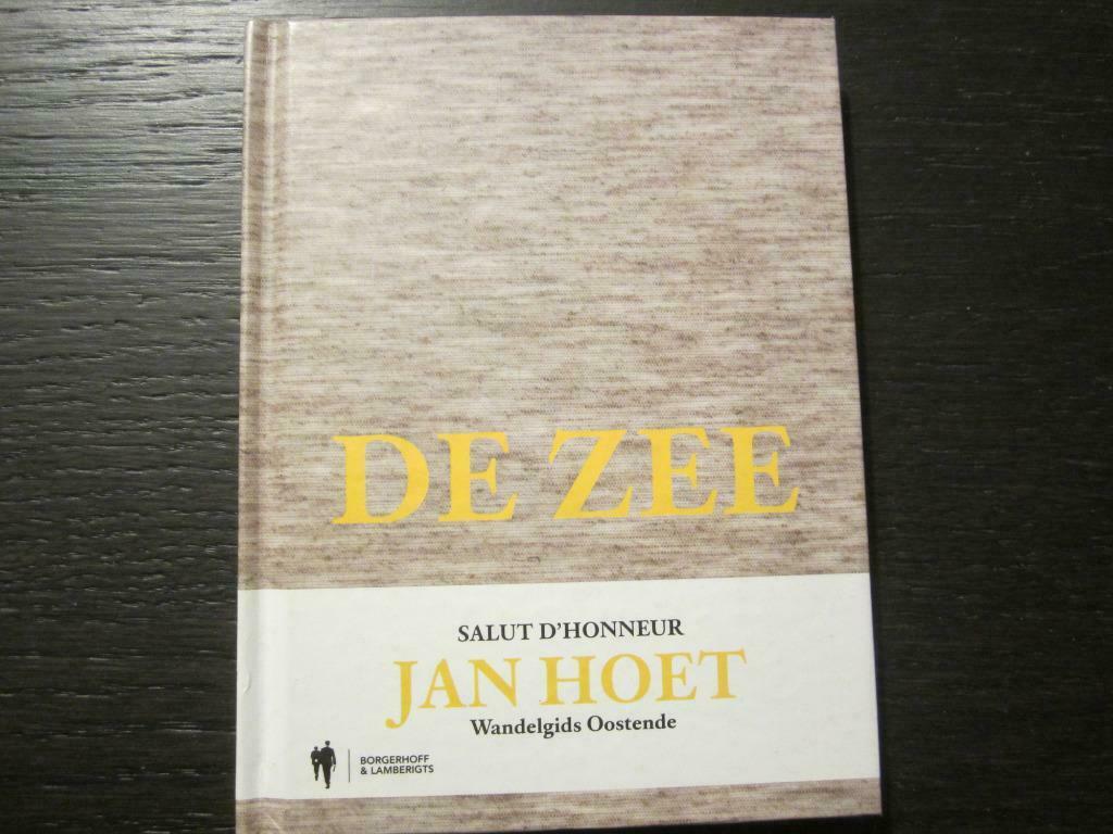 De zee  -Salut D'honneur-  Jan Hoet, Ophalen of Verzenden, Zo goed als nieuw
