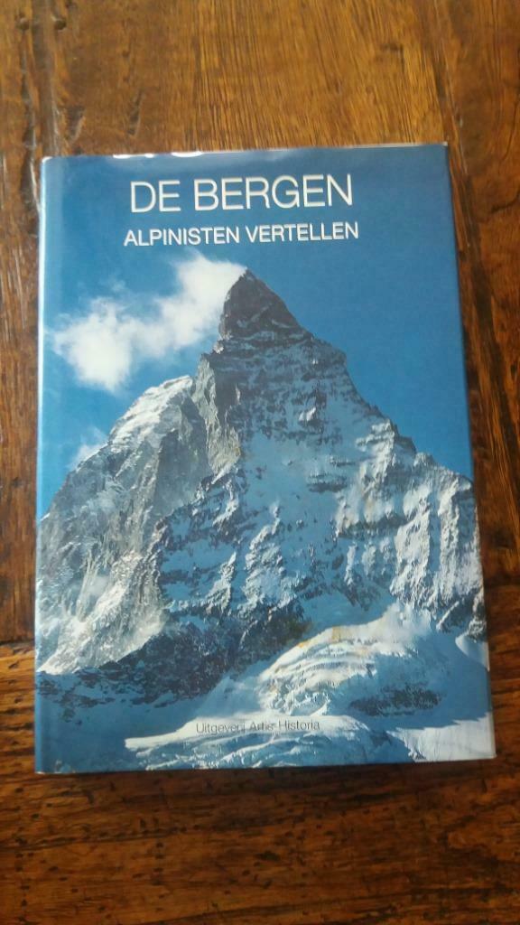 De Bergen - Alpinisten vertellen, Ophalen of Verzenden, Gelezen