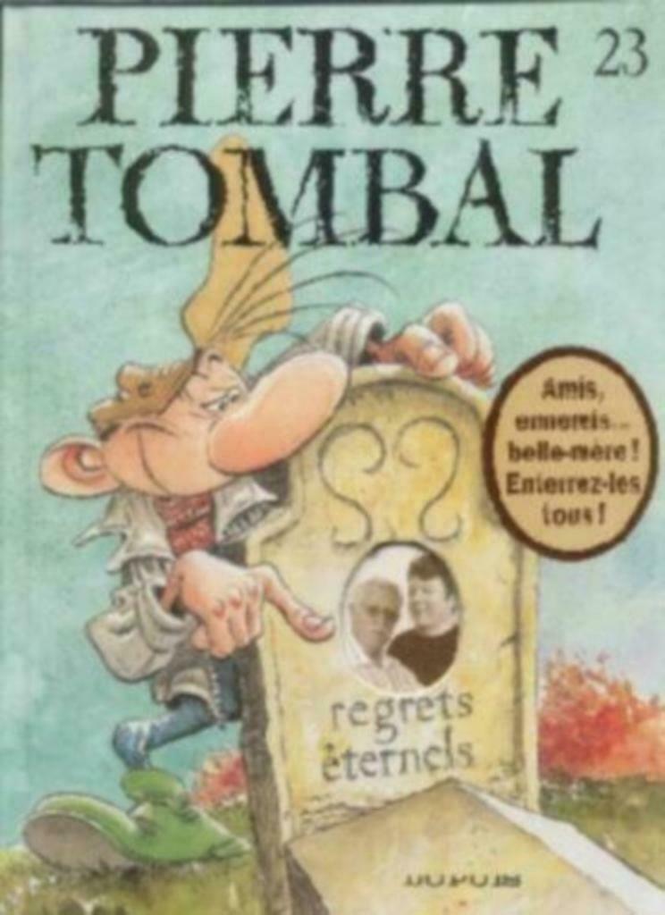 Pierre Tombal , Regrets éternels , Première édition, Une BD, Enlèvement ou Envoi, Utilisé