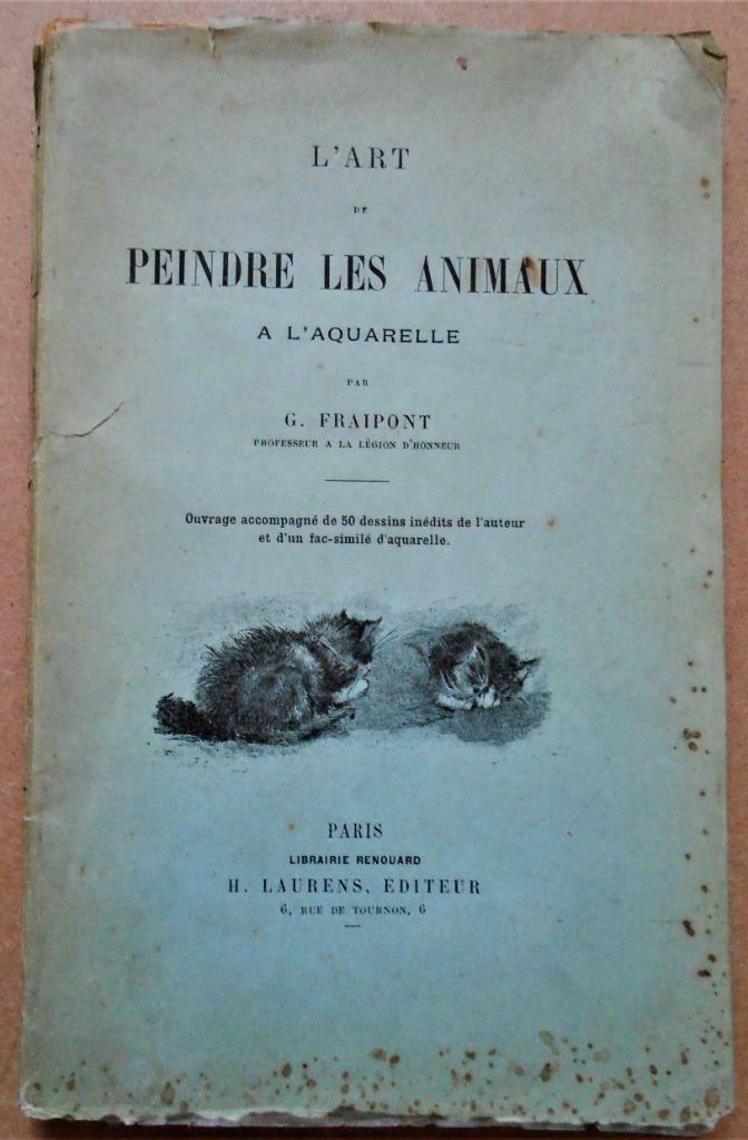 L'Art de peindre les animaux à l'Aquarelle - 1893, Hobby & Loisirs créatifs, Peinture, Enlèvement ou Envoi, Utilisé, Aquarelle