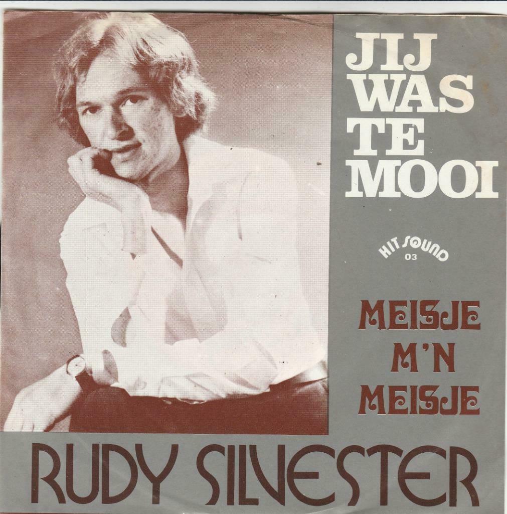 45T: Rudy Silvester: Jij was te mooi, Ophalen of Verzenden, Gebruikt, Overige formaten