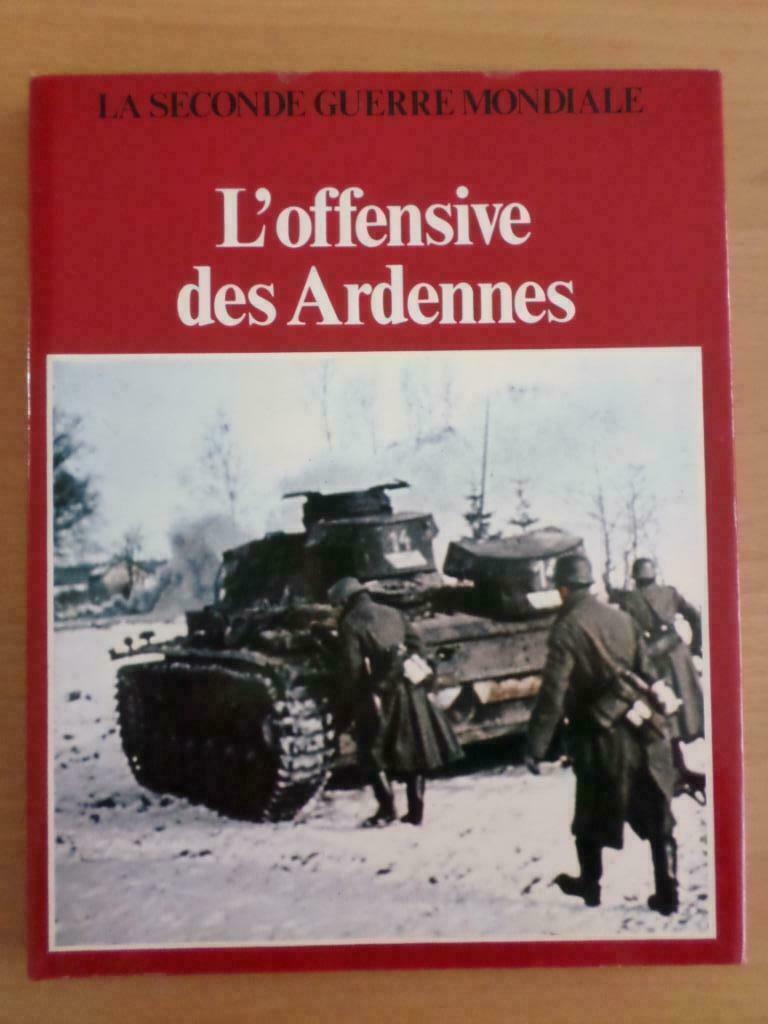 L'offensive des Ardennes La seconde guerre mondiale, Livres, Enlèvement ou Envoi, Deuxième Guerre mondiale, Général, Comme neuf