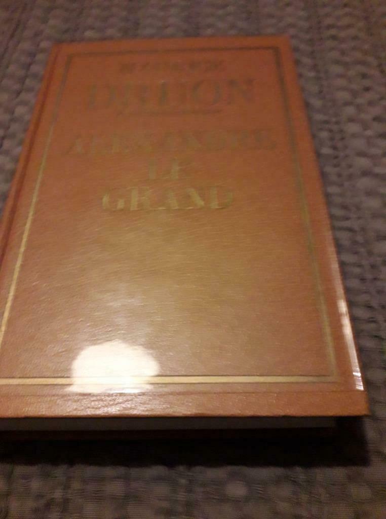 Livre ALEXANDRE LE GRAND Maurice DRUON 1969, Ophalen, Gelezen
