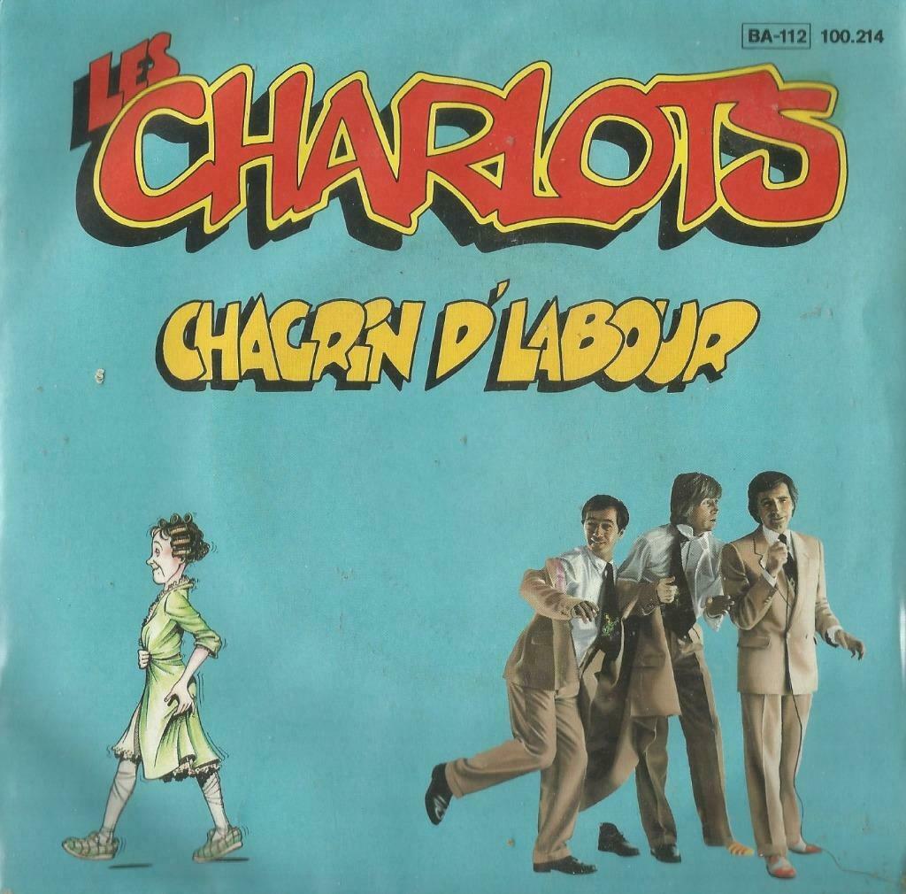 Les Charlots – Chagrin d’ labour / L’islam classic X - Singl, CD & DVD, Enlèvement ou Envoi, Single, Utilisé, Pop