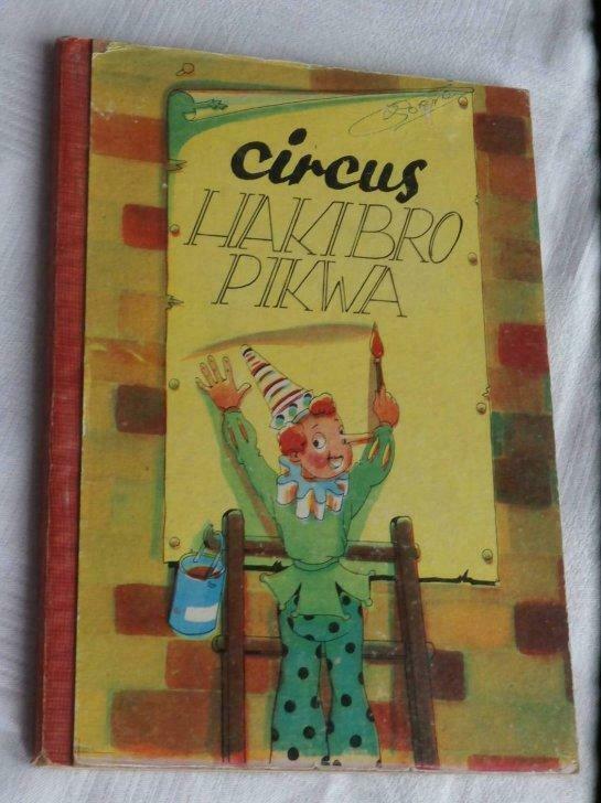 Circus Hakibro Pikwa, Antiek en Kunst, Antiek | Boeken en Manuscripten, Ophalen of Verzenden