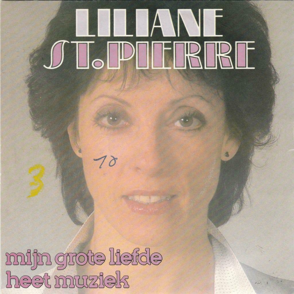 45T: Liliane St. Pierre: Mijn grote liefde heet muziek, Cd's en Dvd's, Vinyl | Nederlandstalig, Ophalen of Verzenden, Overige formaten