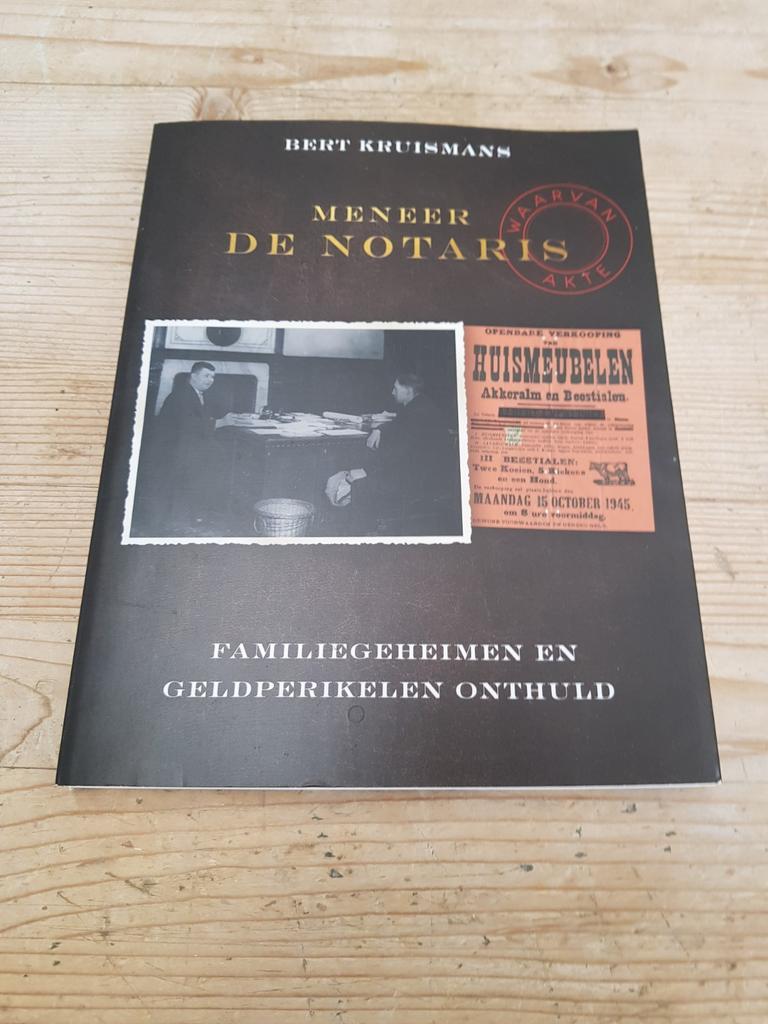 Bert Kruismans - Meneer de notaris notaris, Ophalen of Verzenden, Zo goed als nieuw, Bert Kruismans