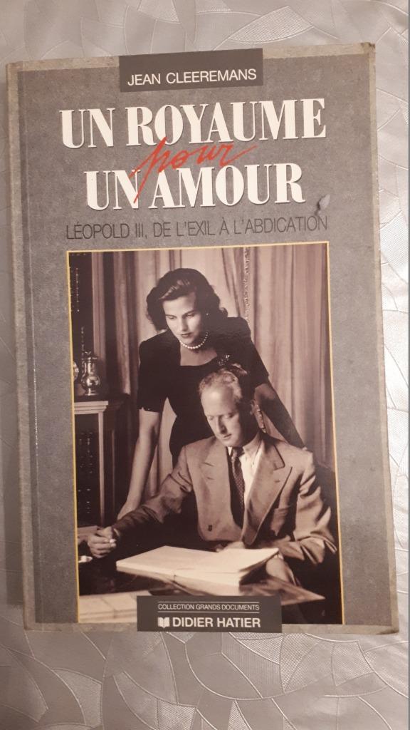 Un royaume pour un Amour Leopold III, Ophalen of Verzenden, Zo goed als nieuw