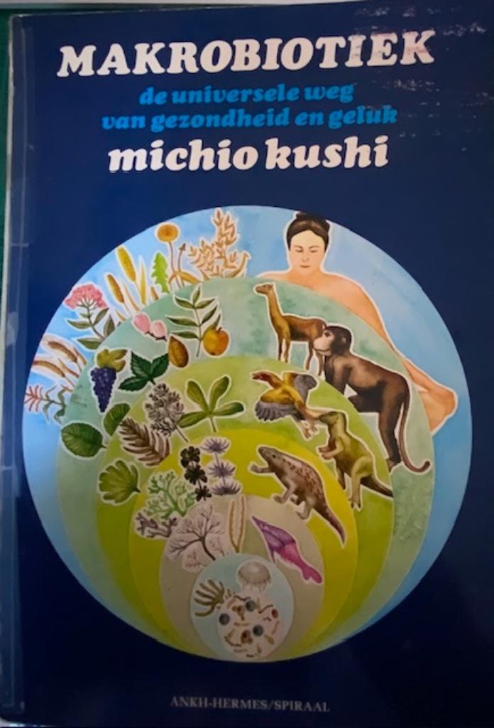 Makrobiotiek, Michio Kushi, Boeken, Ophalen of Verzenden