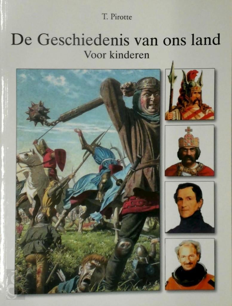 boek: de geschiedenis van ons land voor kinderen/T.Pirotte, Ophalen of Verzenden, Gelezen