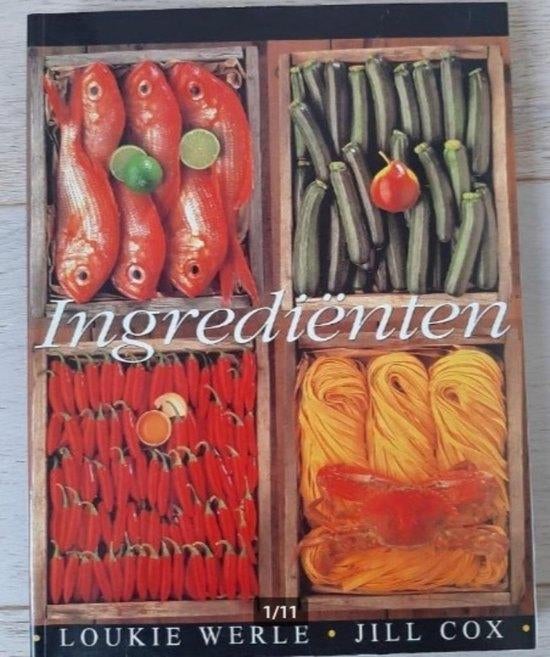 boek: Ingrediënten/Loukie Werle & Jill Cox, Enlèvement ou Envoi, Utilisé, Autres types