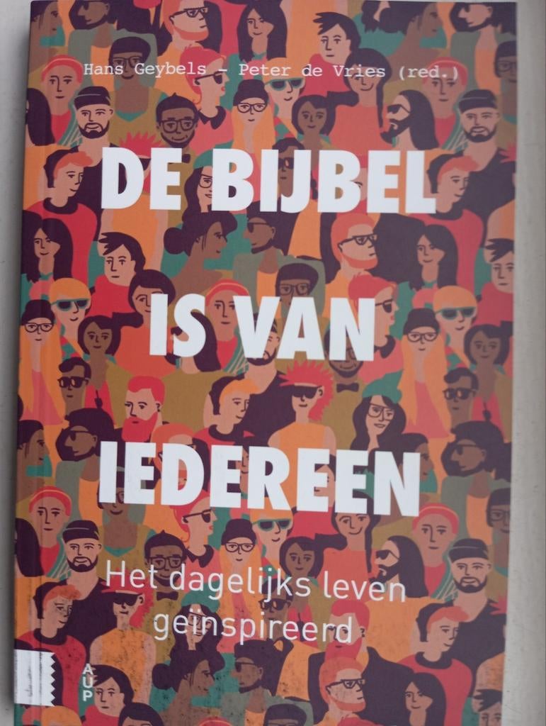 DE BIJBEL IS VAN IEDEREEN - Het dagelijks leven geïnspireerd, Livres, Essais, Chroniques & Interviews, Enlèvement ou Envoi
