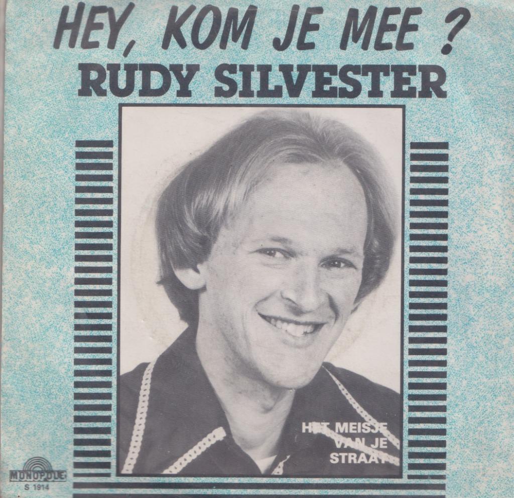 Rudy Silvester – Hey, kom je mee? / Het meisje van de straat, Gebruikt, 7 inch, Single, Ophalen of Verzenden