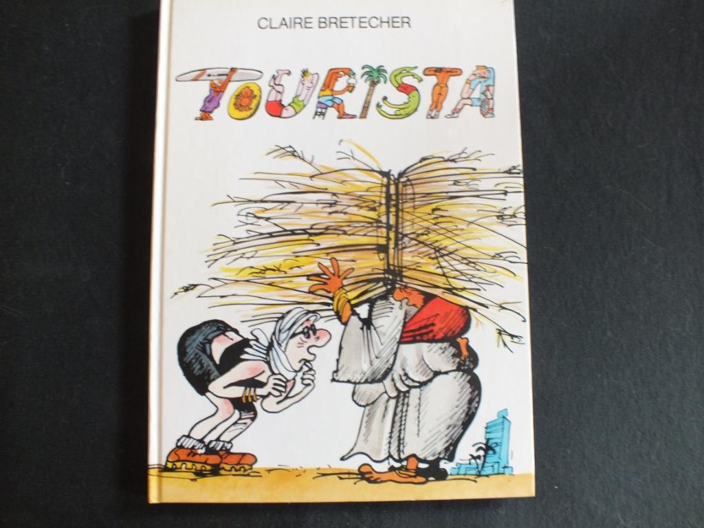 TOURISTA (1 ALBUM EO).    EDITIONS BRETECHER, Livres, Enlèvement ou Envoi, Une BD, Comme neuf, Claire BRETECHER
