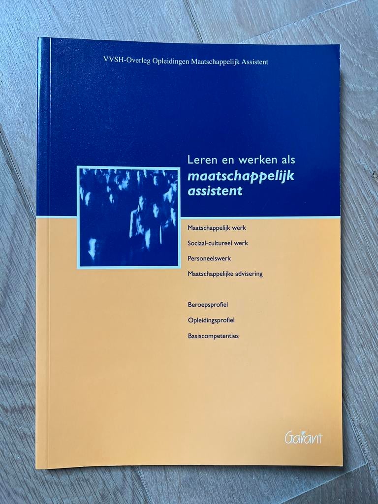 Boek ‘Leren en werken als maatschappelijk assistent’, Boeken, Ophalen of Verzenden, Zo goed als nieuw, Maatschappij en Samenleving