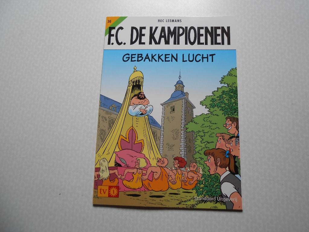 F.C. De kampioenen 30 Gebakken lucht  2003 1ste druk., Eén stripboek, Nieuw, Hec Leemans, Ophalen of Verzenden