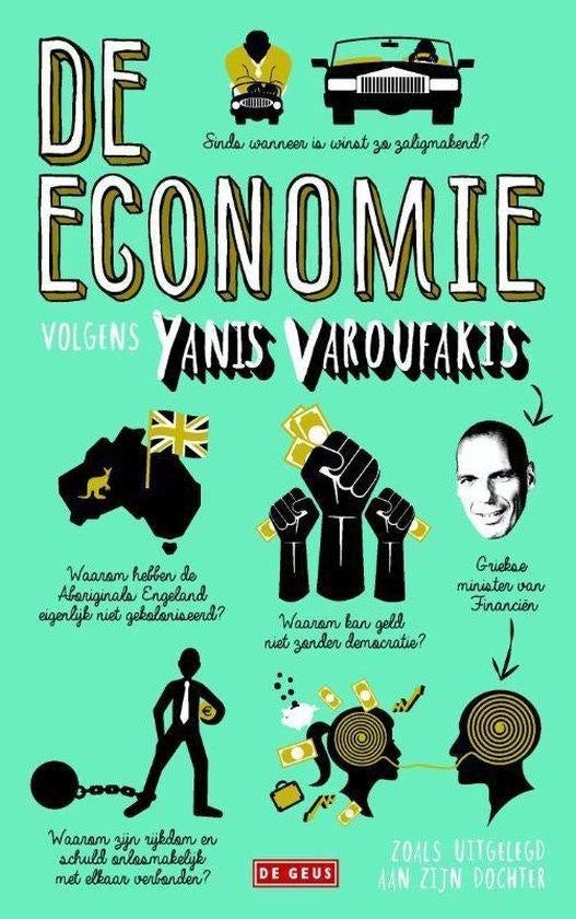 Te Koop Boek DE ECONOMIE Yanis Varoufakis, Boeken, Ophalen of Verzenden, Zo goed als nieuw, Yanis Varoufakis, Economie en Marketing