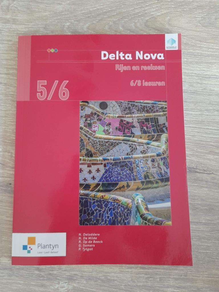 Leerboek Delta Nova Rijen & reeksen (5/6), Boeken, ASO, Wiskunde A, Pedro Tytgat Nico Deloddere, Ophalen of Verzenden