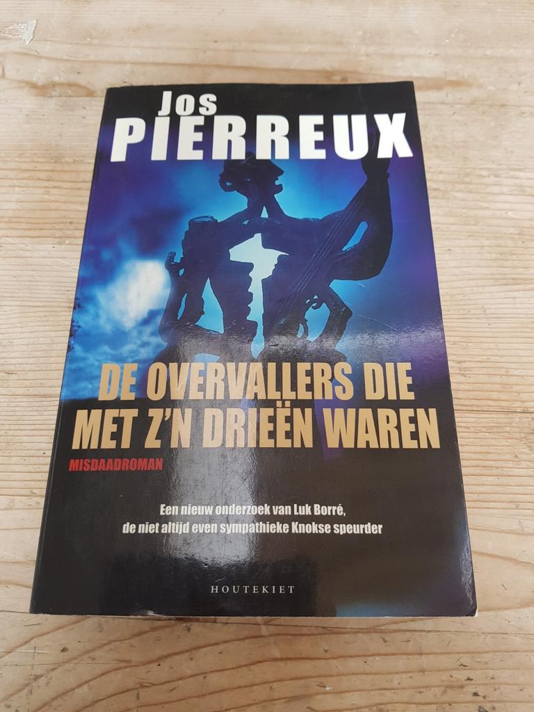 Jos Pierreux - De overvallers die met z'n drieen waren, Livres, Thrillers, Comme neuf, Belgique, Enlèvement ou Envoi