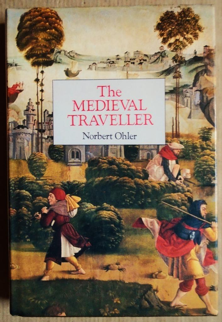 The Medieval Traveller - 1989 - Norbert Ohler (1935), 14e eeuw of eerder, Europa, Norbert Ohler (°1935), Ophalen of Verzenden