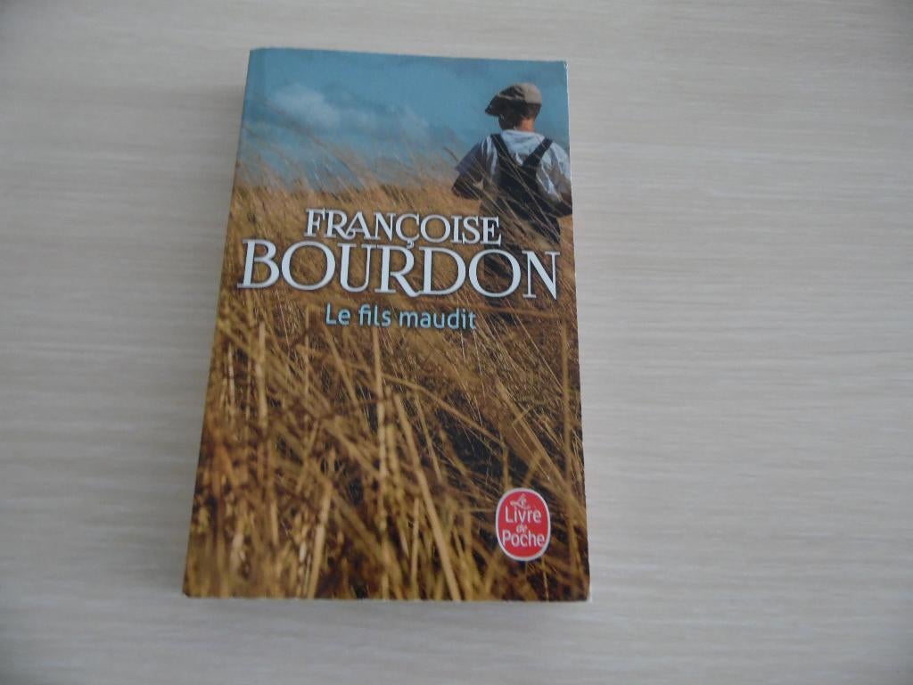LE FILS MAUDIT       FRANÇOISE BOURDON, Livres, Romans, Comme neuf, Europe autre, Enlèvement ou Envoi