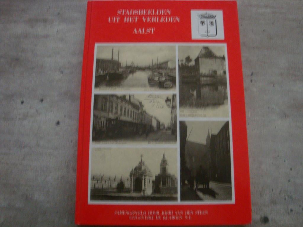 STADSBEELDEN UIT HET VERLEDEN AALST - GESIGNEERD !, Boeken, Geschiedenis | Stad en Regio, Gelezen, Ophalen of Verzenden