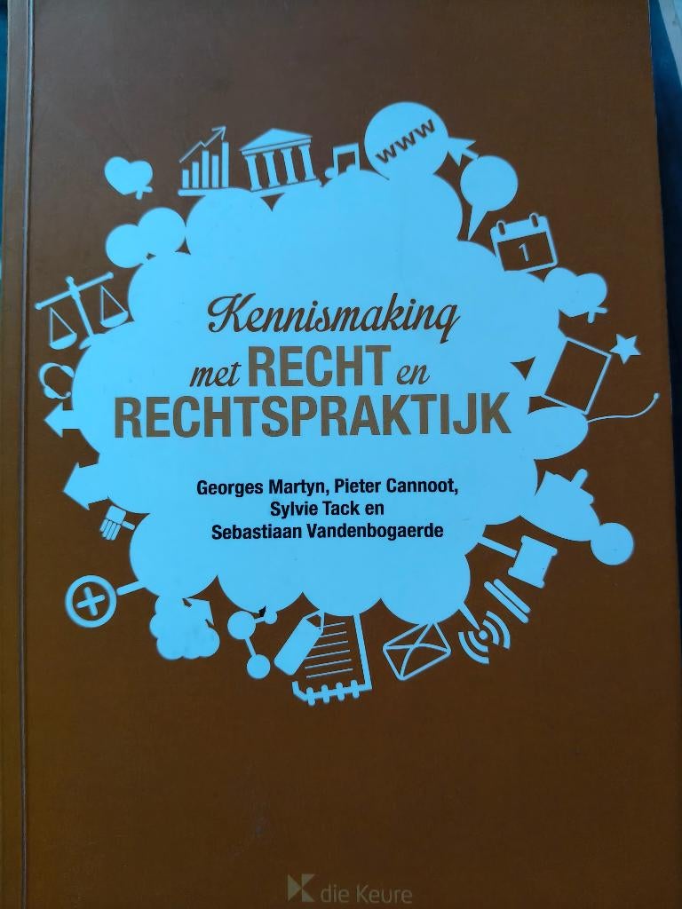 Kennismaking met recht en rechtspraktijk, Boeken, Studieboeken en Cursussen, Ophalen, Hoger Onderwijs, Die keure, Zo goed als nieuw