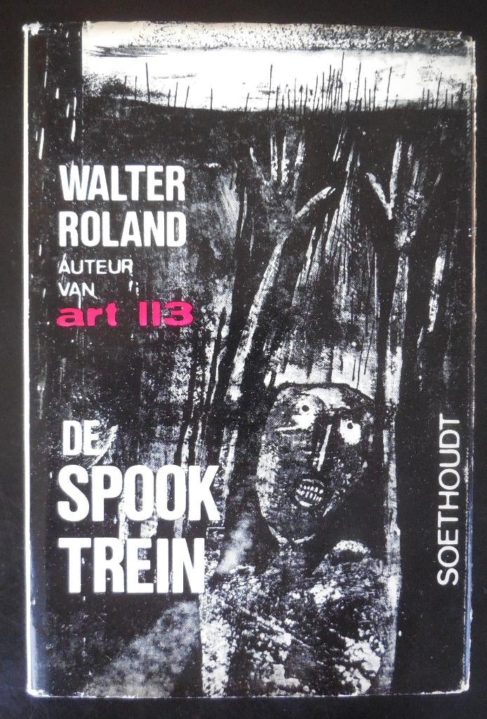 De Spooktrein - Walter Roland - 1972, Ophalen of Verzenden, Gelezen