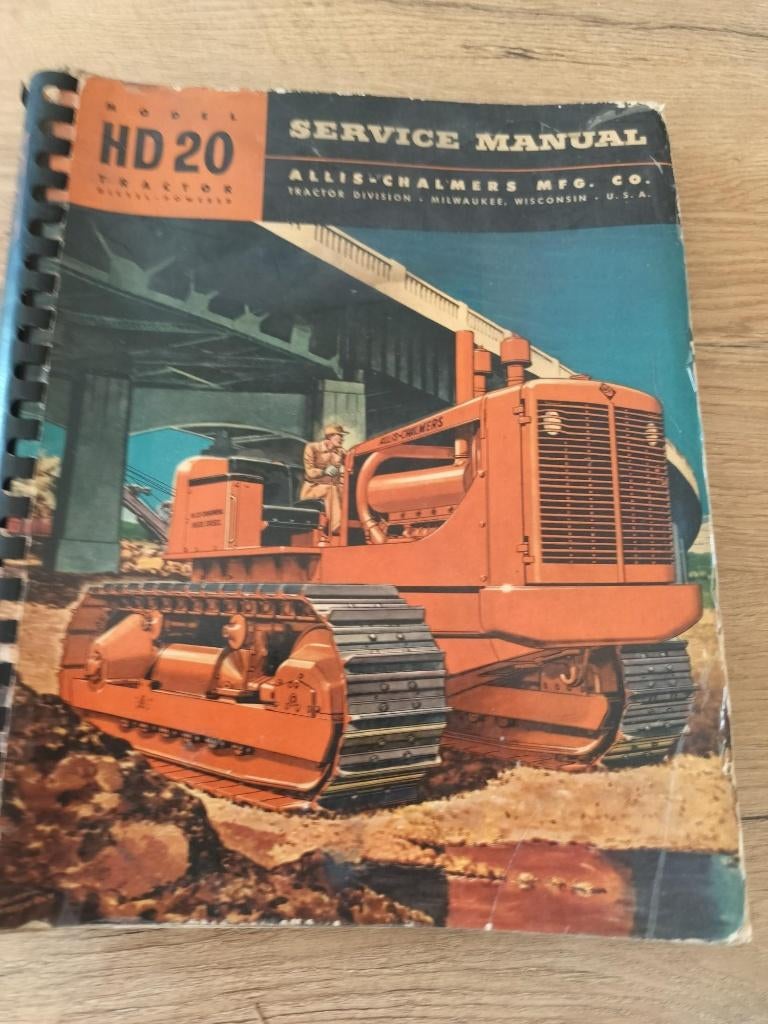 Manuel d'entretien du tracteur HD20 Allis-Chambers, Autos : Divers, Modes d'emploi & Notices d'utilisation, Enlèvement ou Envoi