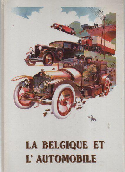 LA BELGIQUE et L' AUTOMOBILE ( DELHAIZE ), Enlèvement ou Envoi, Comme neuf, Général, Yvette et Jacques Kupélian