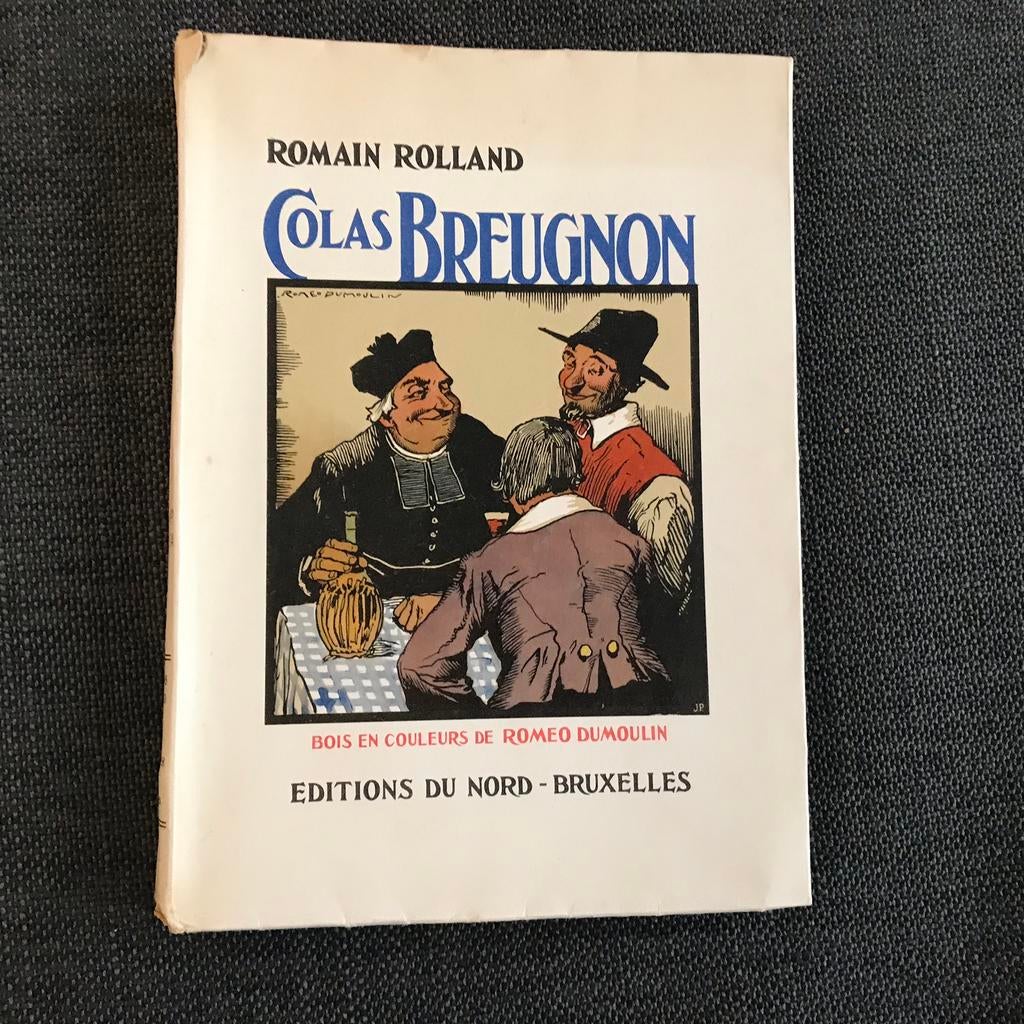 Colas Breugnon, Romain Rolland 1944, Antiquités & Art, Enlèvement ou Envoi